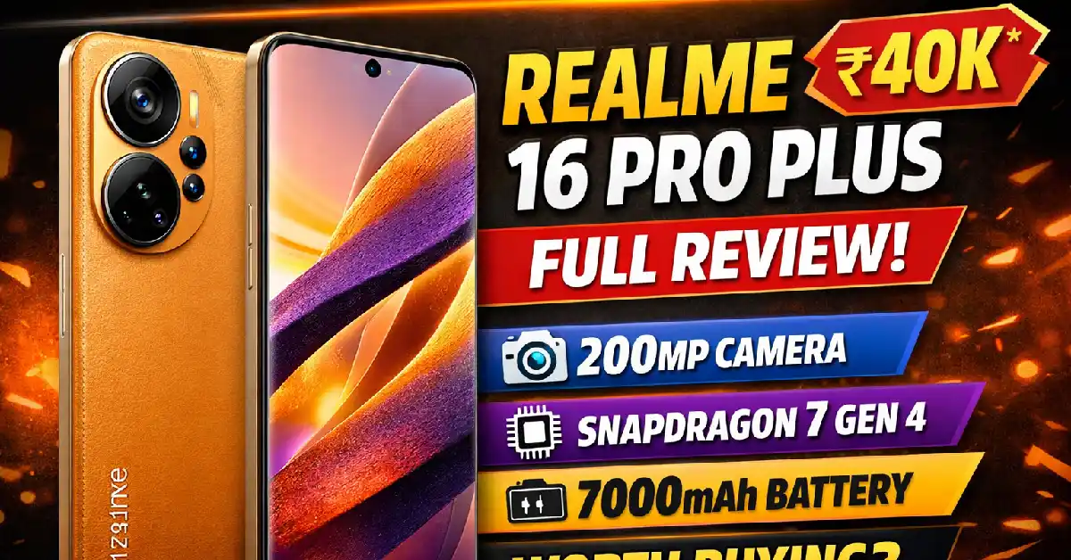 Realme 16 Pro Plus Full Review