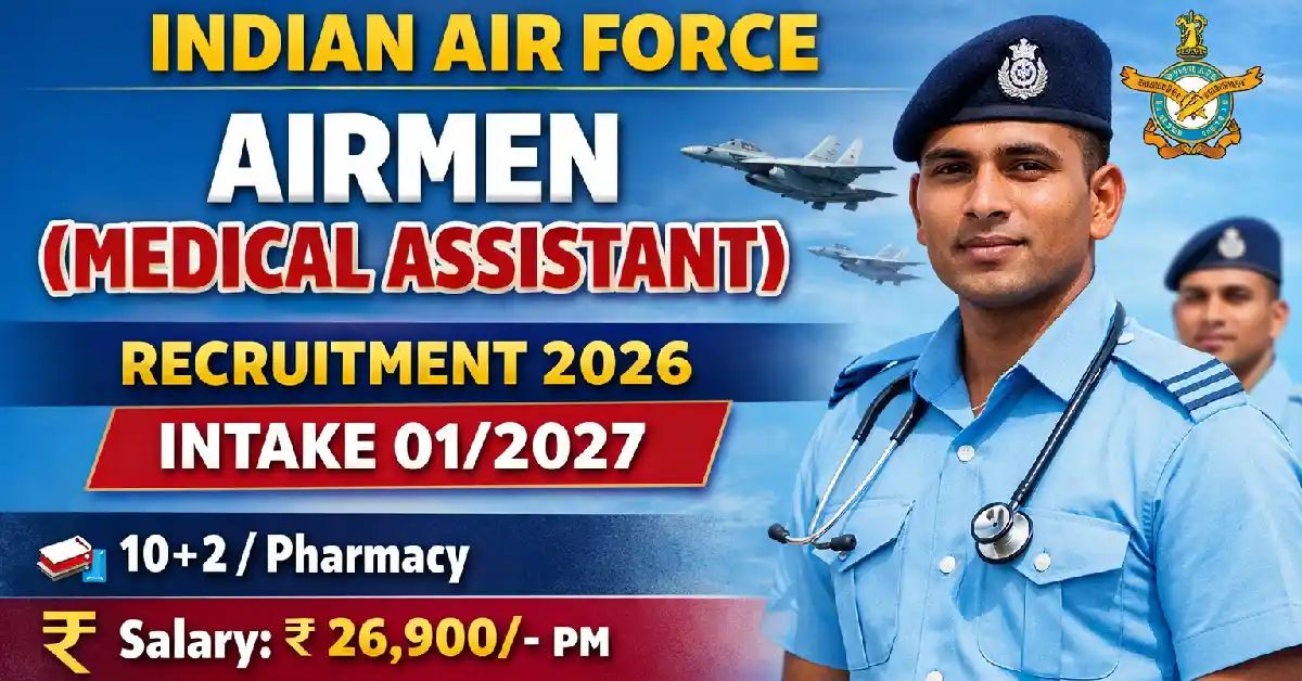 Indian Air Force Airmen (Medical Assistant) Recruitment 2026