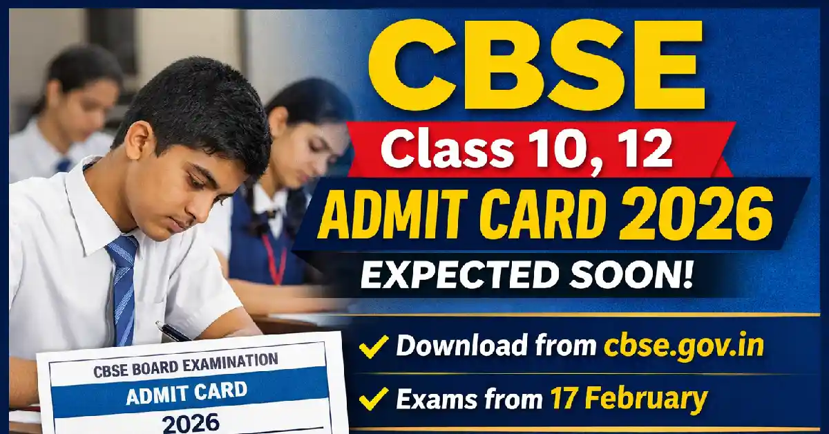 CBSE Class 10, 12 Admit Card 2026