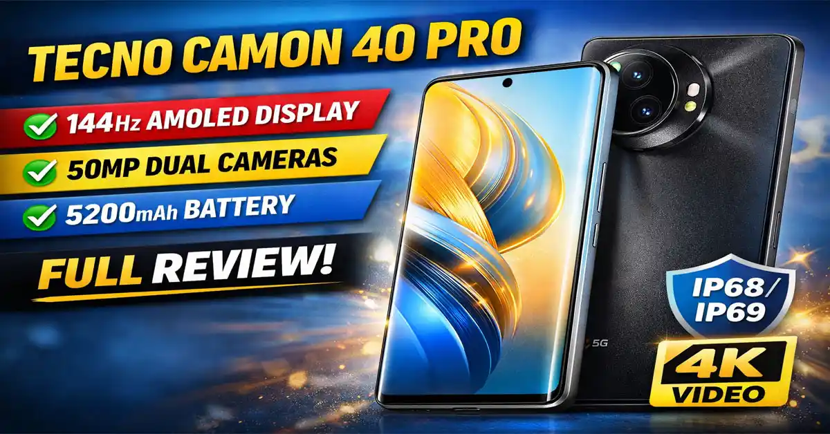 Tecno Camon 40 Pro Full Review